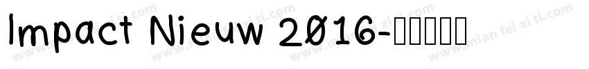 Impact Nieuw 2016字体转换